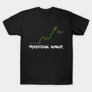 "Professional Gambler" T-Shirt